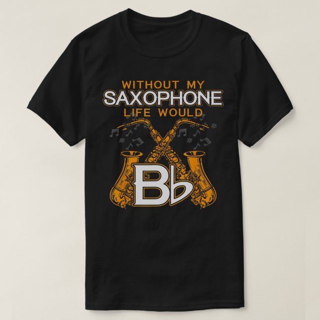 T-shirt Saxophoniste Cadeaux Jazz Musicien Saxophone (Design devant)