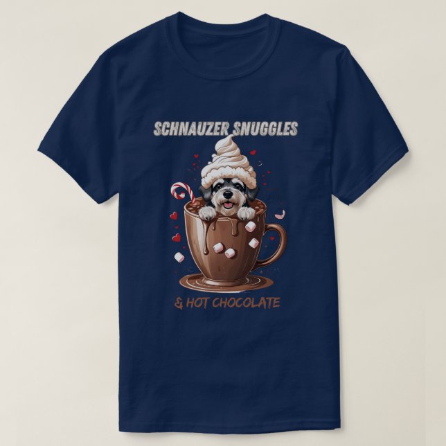 T-shirt Schnauzer Snuggles & Hot Chocolate (Design devant)