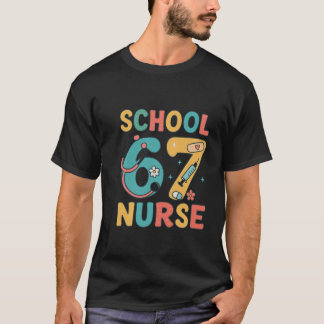 T-shirt School 67 Nurse six seven  meme nurse 