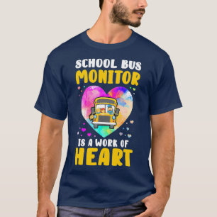 T-shirt School Bus Monitor Itx27s A Work Of Heart Watercol