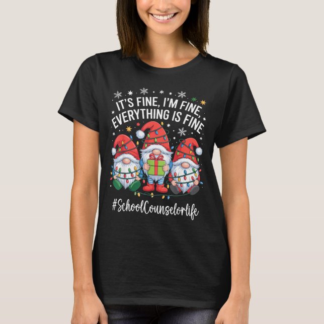 T-shirt School Counselor Gnome Everything Is Fine Funny Ch (Devant)