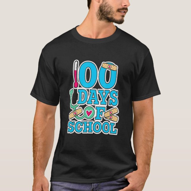 T-shirt School Nurse 100 Days Of School (Devant)