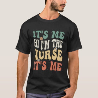 T-shirt School Nurse Im A Nurse For School Nurse Nurse