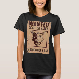 T-shirt Schrödinger's Cat Science Recherché Dead & Alive C