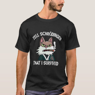 T-shirt Schroedingers Chat Scientist Physique quantique