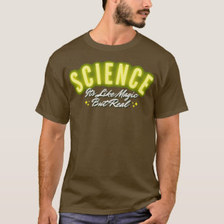 T-shirt Science C'est comme de la magie mais vrai 2