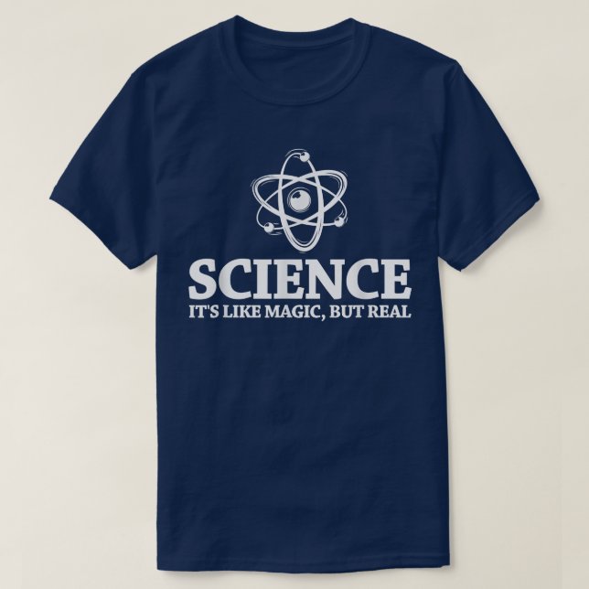T-shirt Science C'est comme la magie mais de vrais profess (Design devant)