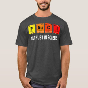 T-shirt Science Fauci F Au C J'ai confiance Porter un masq