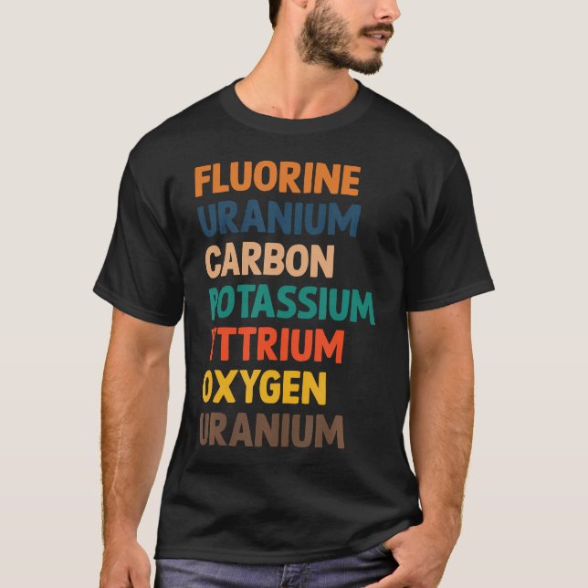 T-shirt Science Fluor Uranium Carbone Potassium Oxygène U (Devant)