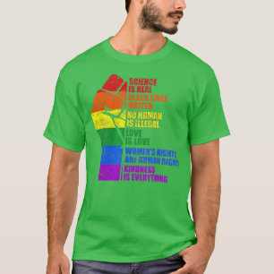 T-shirt Science is Real Black Lives Matter Pride Month