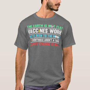 T-shirt Science La Terre N'Est Pas Un Vaccin Plat Qui Fonc