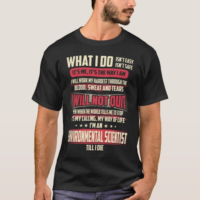 T-shirt Scientifique de l'environnement Ce que je fais (Devant)