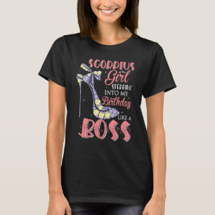 T-shirt Scorpio Girl Entrant Dans Mon Anniversaire Comme U