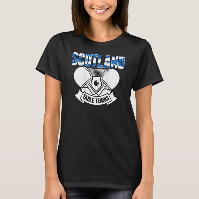 T-shirt Scotland Table Tennis  Support Scottish Ping Pong  (Devant)