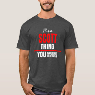 T-shirt Scott ce que tu ne comprendrais pas nom