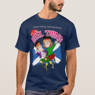 T-shirt Scottish Country Dancing - C'est la CHOSE REEL!