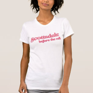 T-shirt Scottsdale avant la Bachelorette du Voile