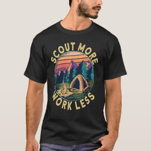 T-shirt Scouts plus de travail moins Scouts et chef scout