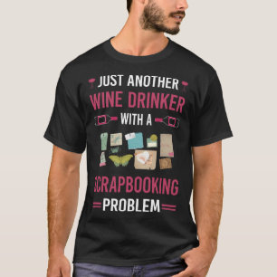 T-shirt Scrapbook scrapbook scrapbook Drinker