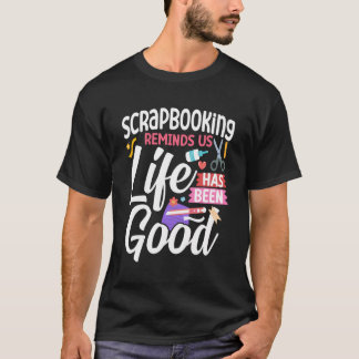 T-shirt Scrapbooking Scrapbooking Nous Rappelle Que La Vie