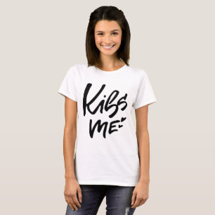 T-shirt Script Lettre main Kiss Me
