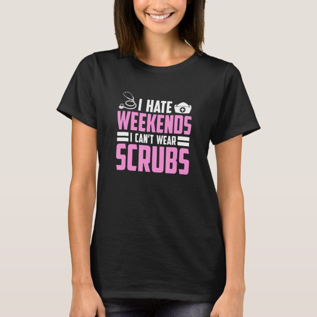 T-shirt Scrubs Infirmières Week-ends Infirmière Urgence Fe (Devant)