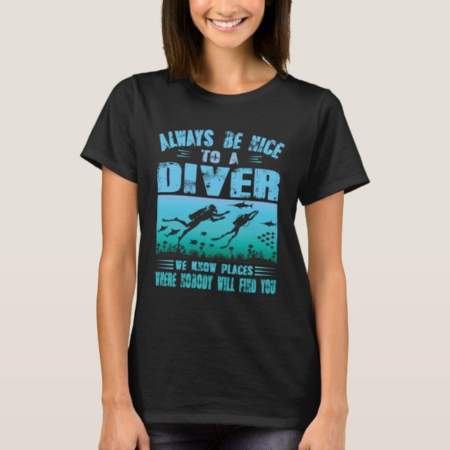 T-shirt Scuba Diver We Know Places Where Nobody Will Find  (Devant)