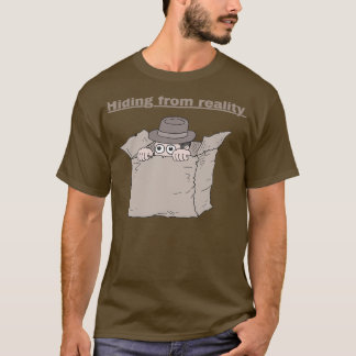 T-shirt Se cacher de la réalité