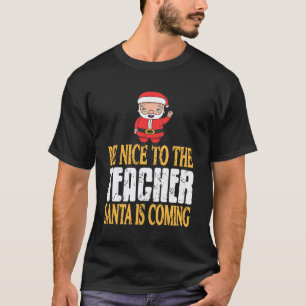 T-shirt Se Conduire Correctement Prof Santa Saura Drôle Me