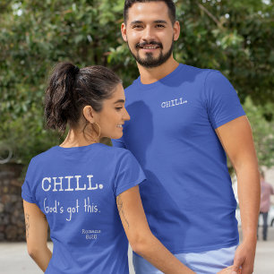 T-shirt Se détendre, Dieu s'en charge Bible Romains 8:28 T