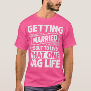 T-shirt Se marier Funny Bachelor Party Stade Groom Ga