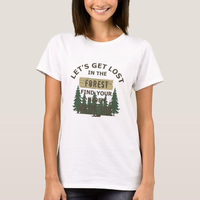 T-shirt Se perdre dans la forêt (Devant)