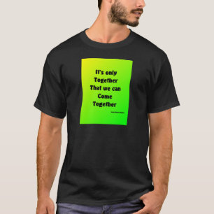 T-shirt se réunir