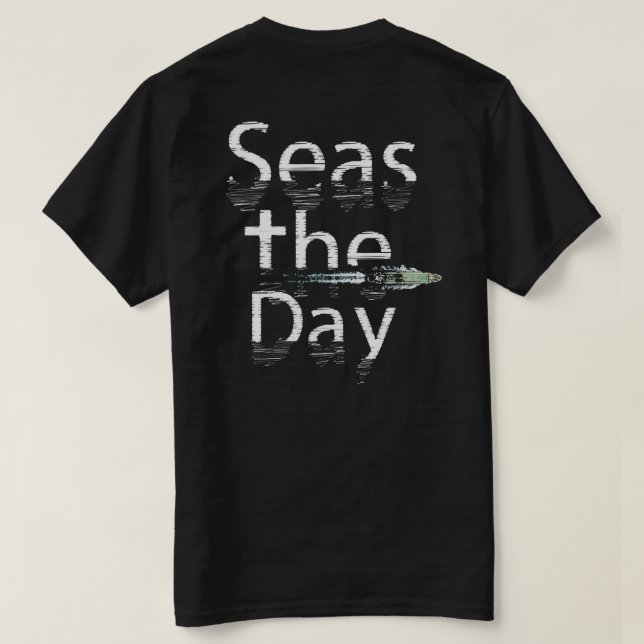 T-shirt Seas The Day (Design Blanc) (Design dos)