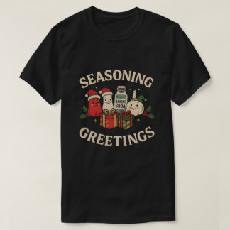 T-shirt Seasoning Greetings Funny Chef Christmas Design