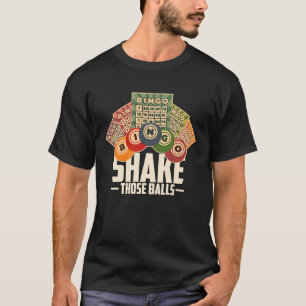 T-shirt Secouer Ces Boules Drôle Bingo T