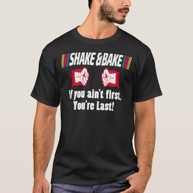 T-shirt Secouer et cuire, Si vous appuyez sur la première, (Devant)