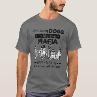 T-shirt Secourir Des Chiens Est Comme Le Secourt De Chiens