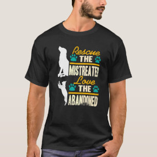 T-shirt Secourir L'Amour Mistréé L'Animal Abandonné Adopte