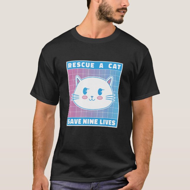 T-shirt Secourir Un Chat Sauver Neuf Vies Propriétaire Du  (Devant)