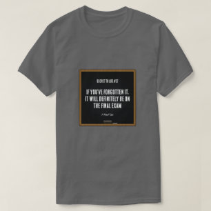 T-shirt Secret À La Vie #27 (Examen Final) - Une Chemise M