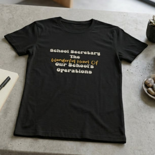 T-shirt Secrétaire de l'école au cœur des opérations scola