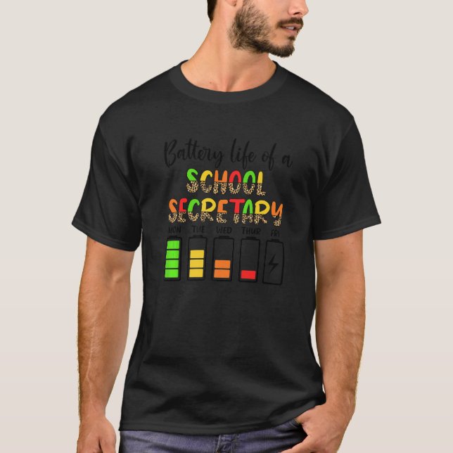 T-shirt Secrétaire de l'école Battery Life Secrétaire de l (Devant)