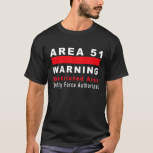 T-shirt Secteur 51 avertissant