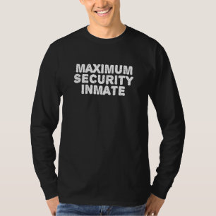 T-shirt Sécurité maximale détenu Drôle Prisonnier Hallowee
