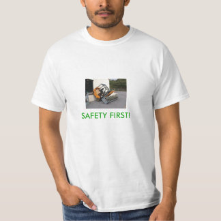 T-shirt Sécurité première !