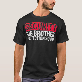 T-shirt Security Big Brother Protection best friends veget