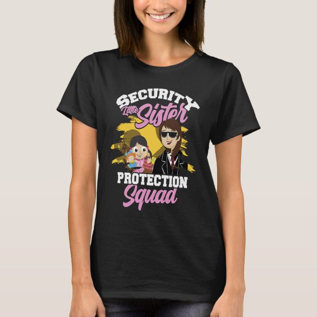 T-shirt Security little sister protection squad  Programme (Devant)