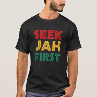 T-shirt Seek Jah First Rastafarian Reggae Rasta Colors