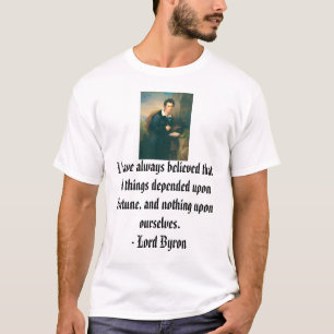 T-shirt Seigneur Byron, j'ai toujours cru que tout le thi…